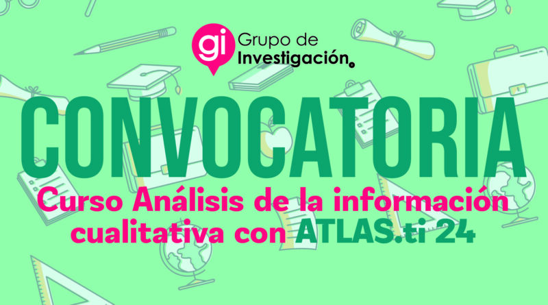 Miniatura convocatoria curso de análisis de la información cualitativa con ATLAS.ti24